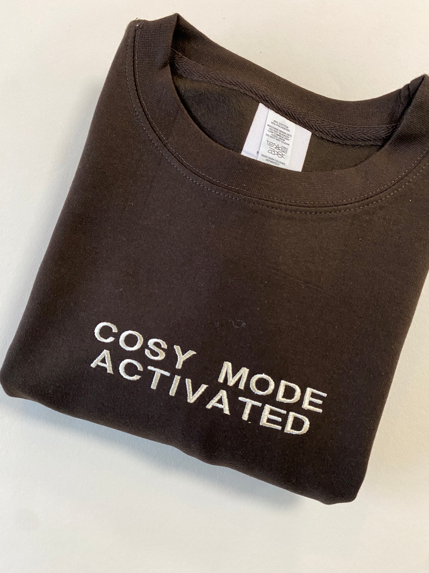 Cosy Mode Activated Sweatshirt