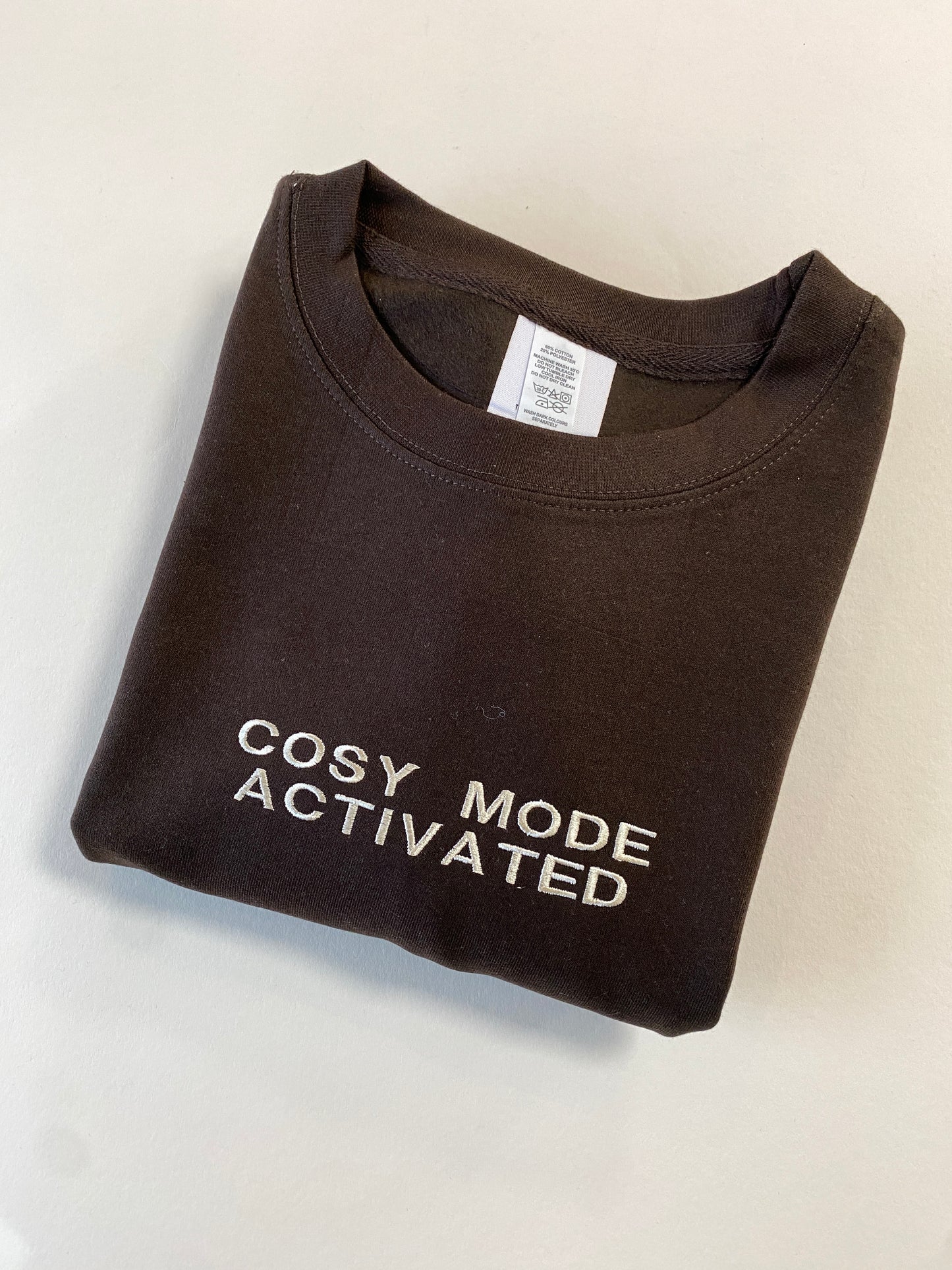 Cosy Mode Activated Sweatshirt