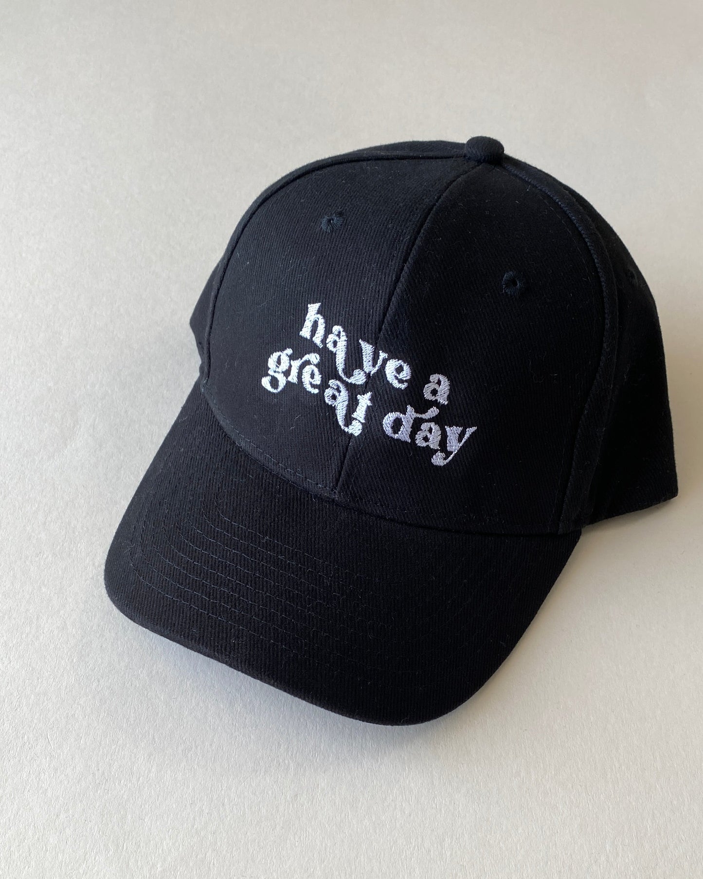Have a Great Day Cap