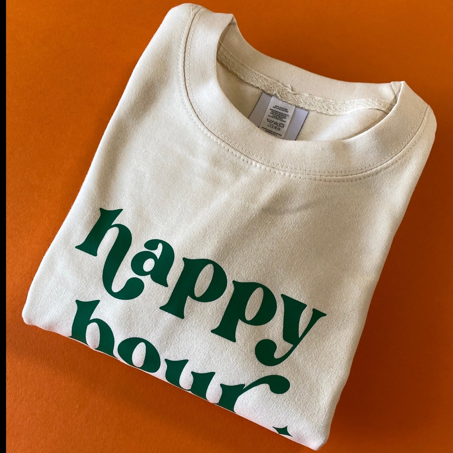 Happy Hour Slogan Sweatshirt