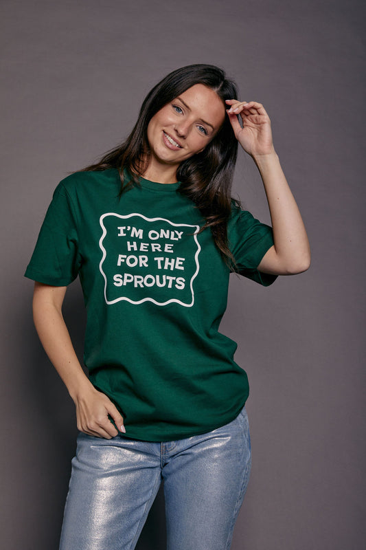Only Here for the Sprouts Christmas T-Shirt