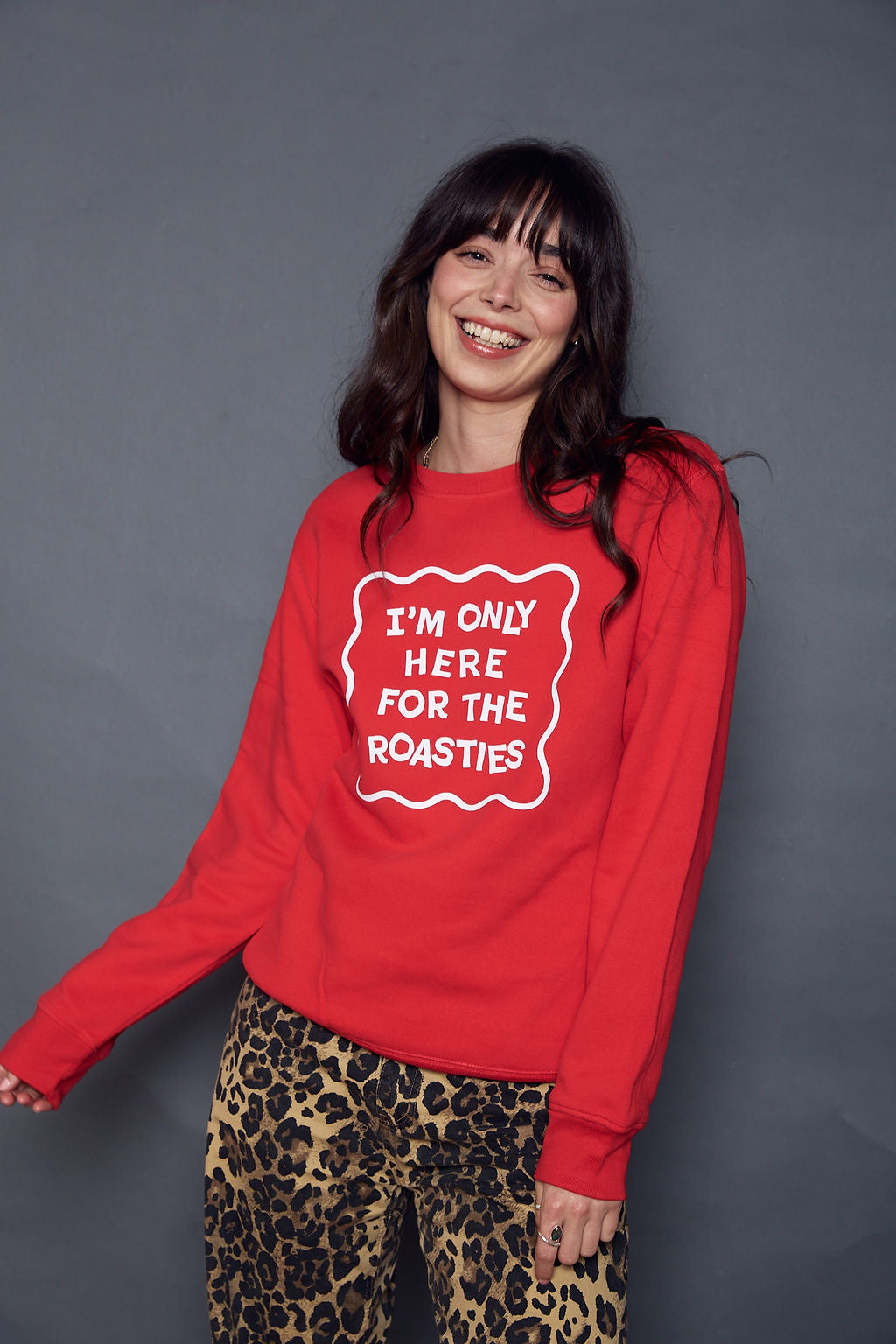 Only Here for the Roasties Christmas Jumper Sweatshirt