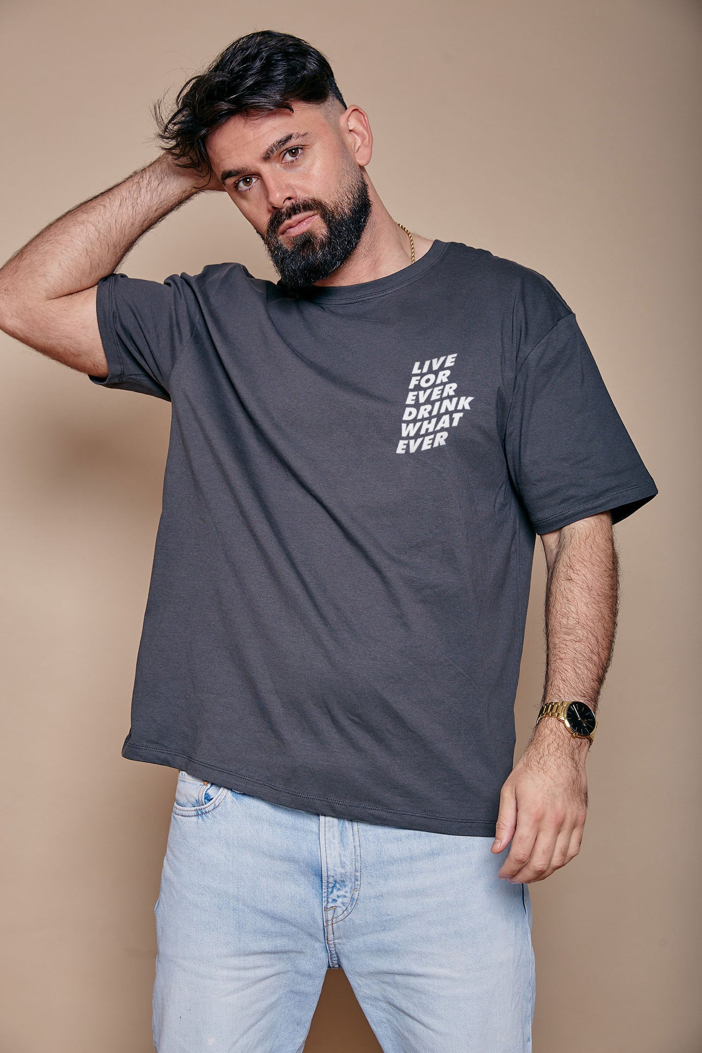 Live Forever Drink Whatever Slogan T-Shirt