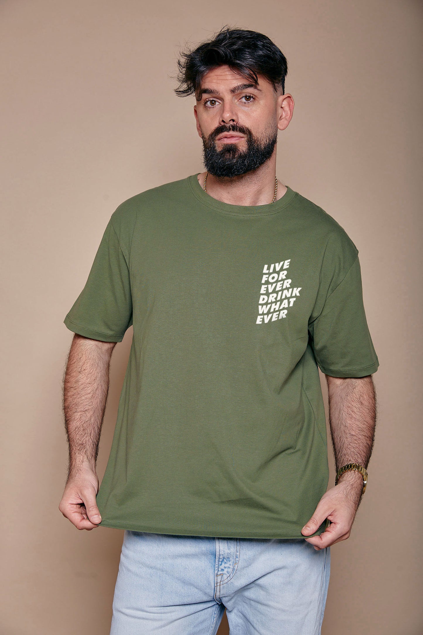 Live Forever Drink Whatever Slogan T-Shirt
