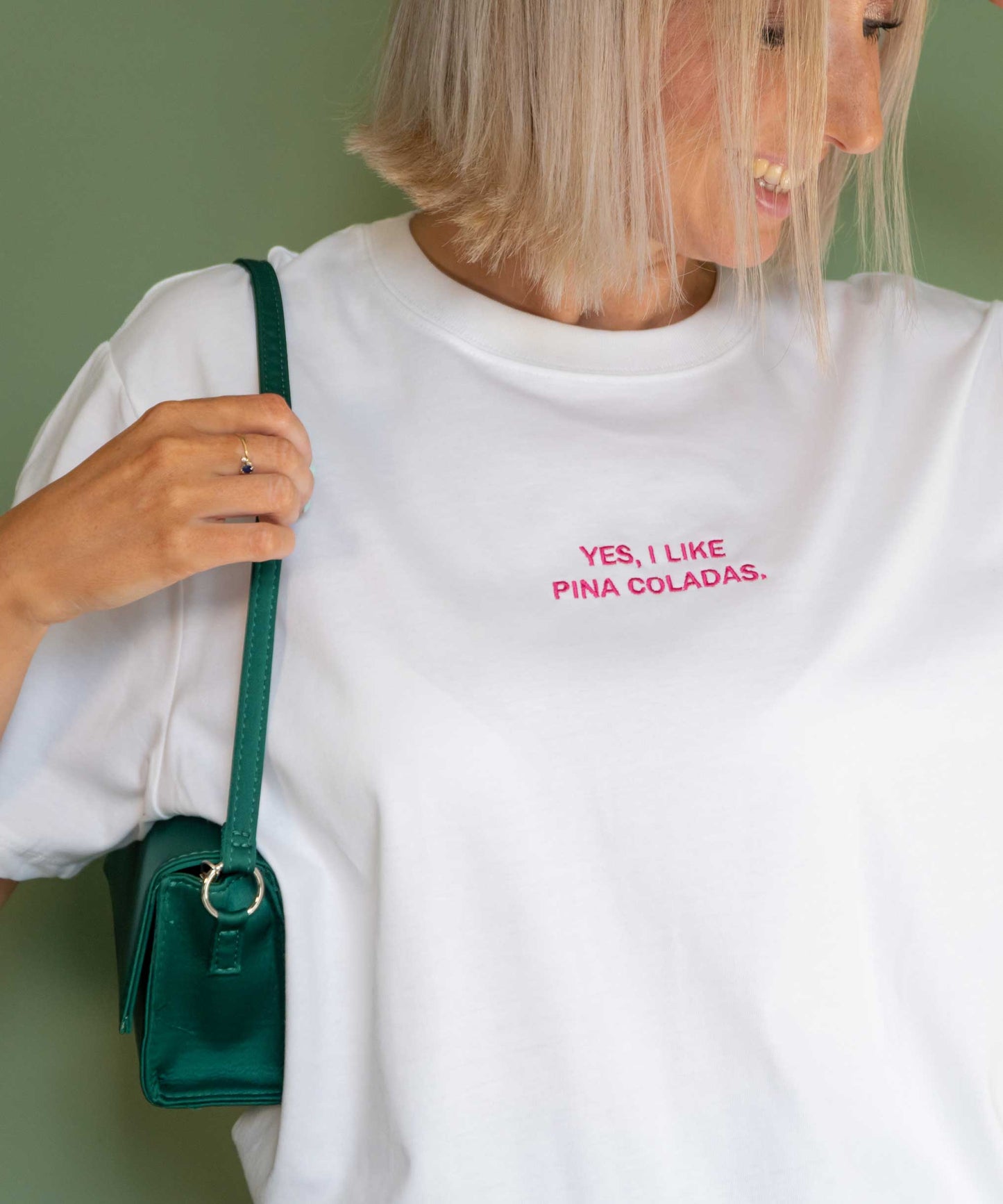Embroidered Yes I Like Pina Coladas T-shirt