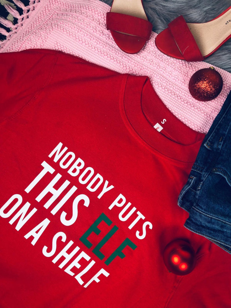 Nobody Puts This Elf On A Shelf Christmas Jumper