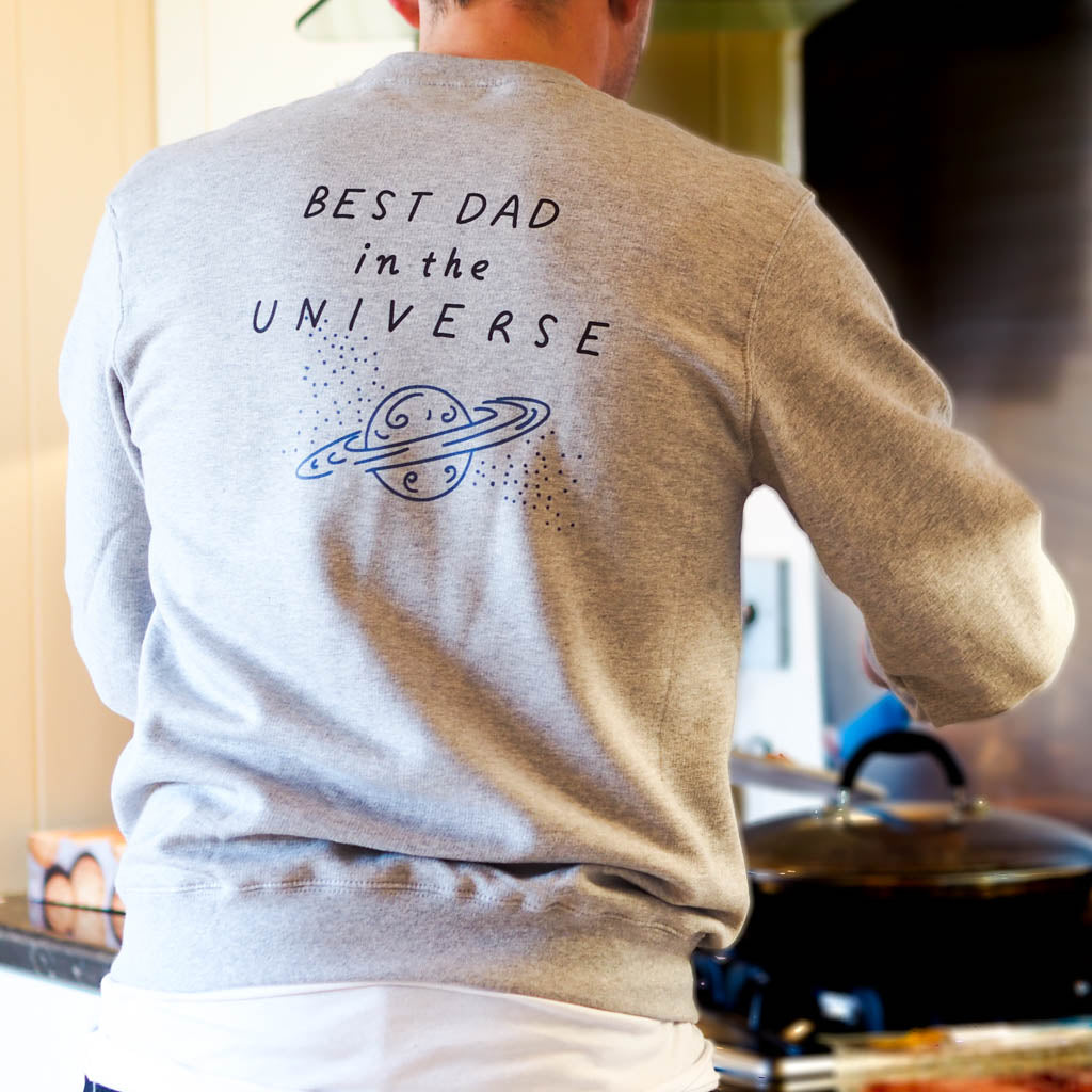 Best Dad in the Universe Sweatshirt