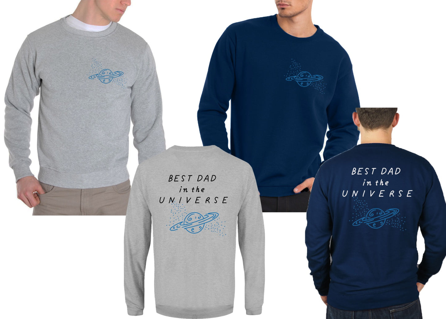 Best Dad in the Universe Sweatshirt
