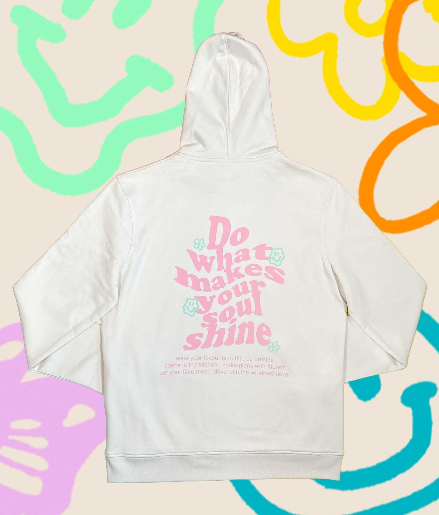 Do What Makes Your Soul Shine Hoodie
