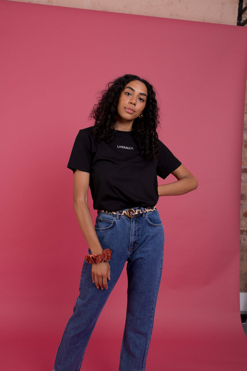Literally Embroidered Slogan T Shirt