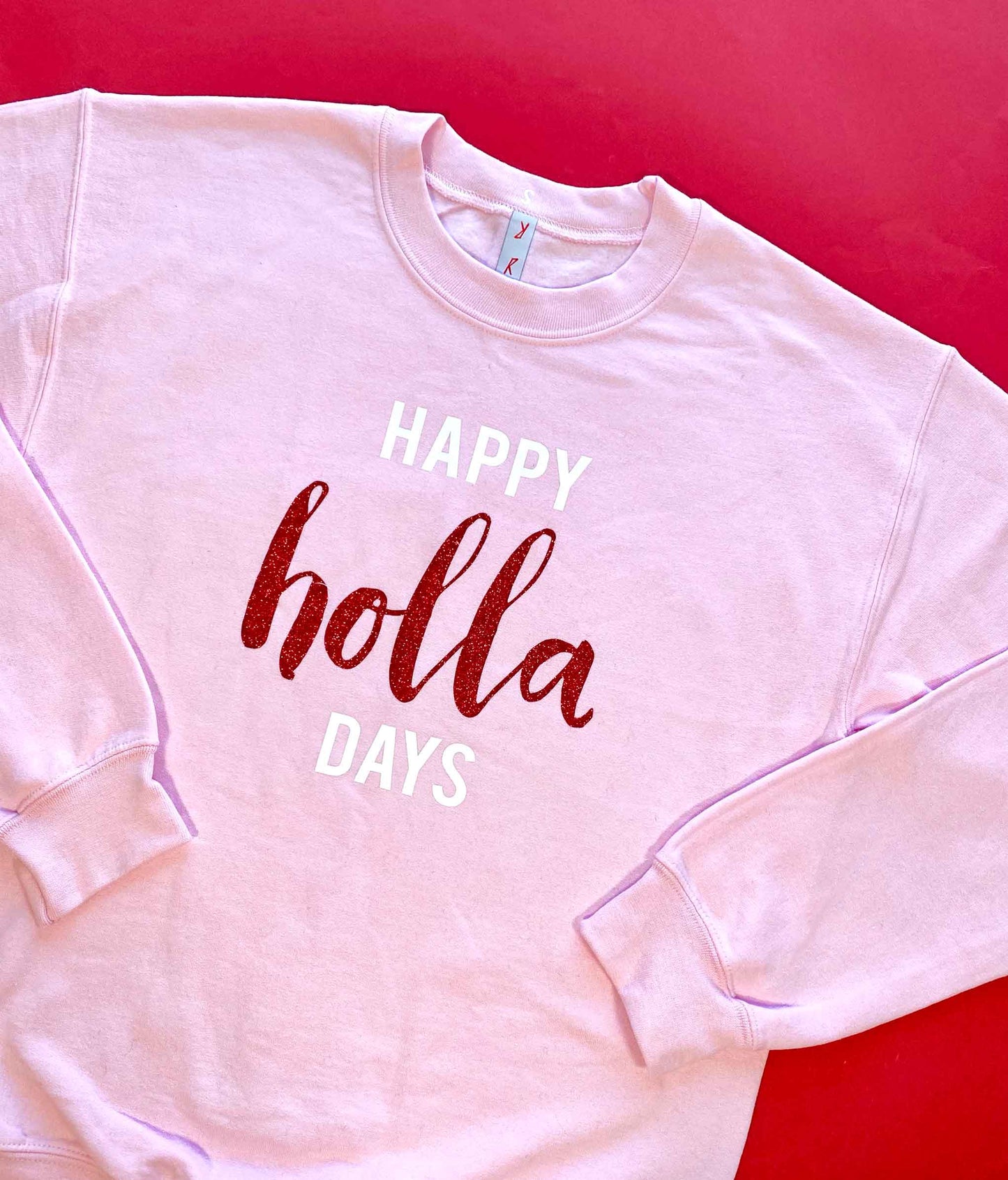 S Happy Holla Days Christmas Sweatshirt SALE