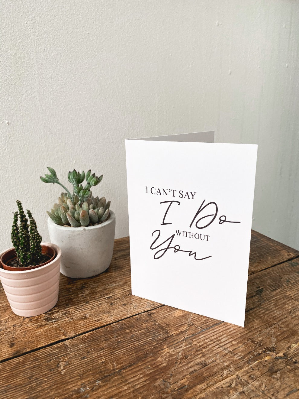 I Do Bridesmaid Greetings Card