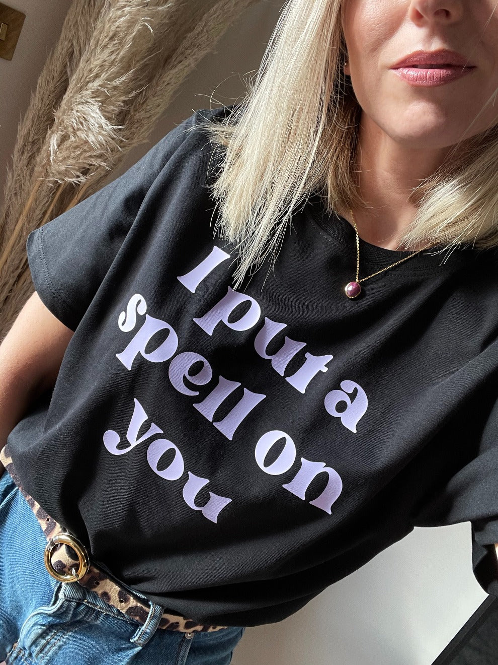 I Put A Spell On You Slogan T shirt