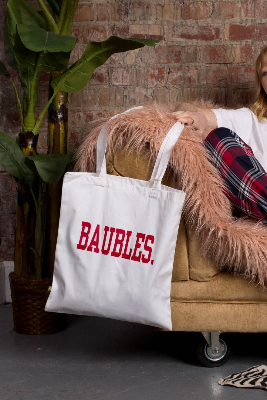 Baubles Slogan Christmas Tote Bag