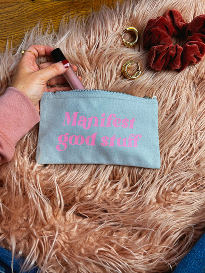 Manifest Good Stuff Slogan Makeup Bag