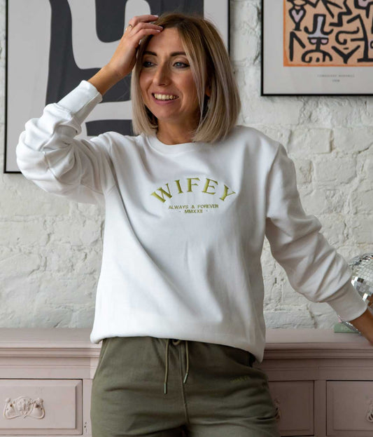 Embroidered Wifey Always Forever Sweatshirt