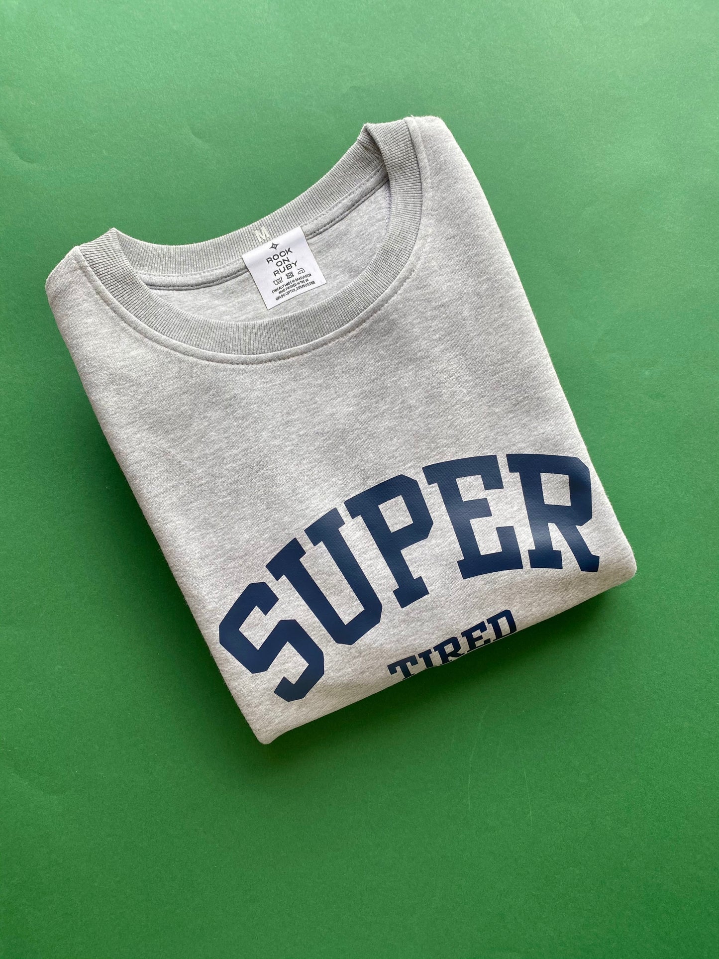 Super Tired Varsity Sweatshirt