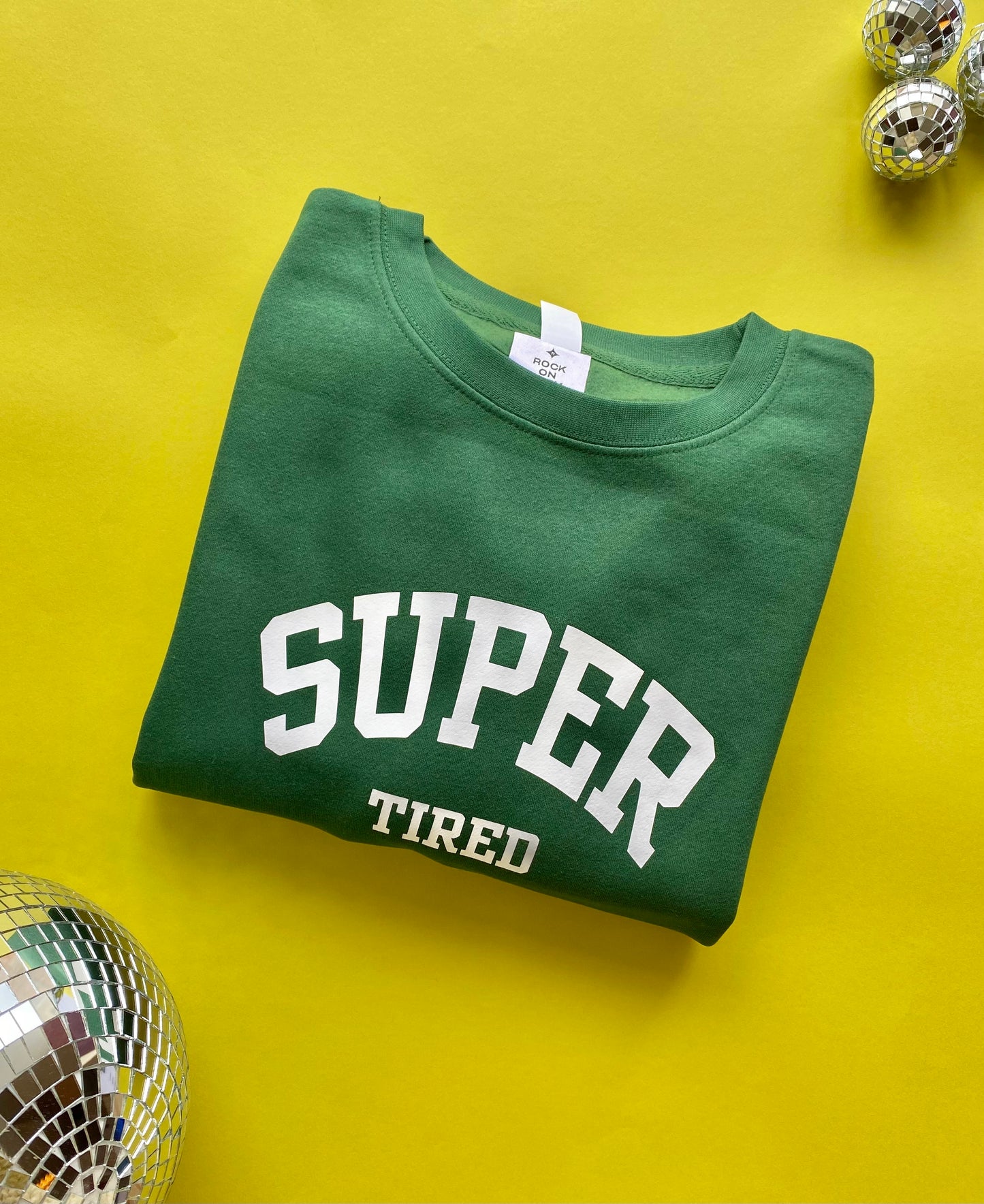 Super Tired Varsity Sweatshirt