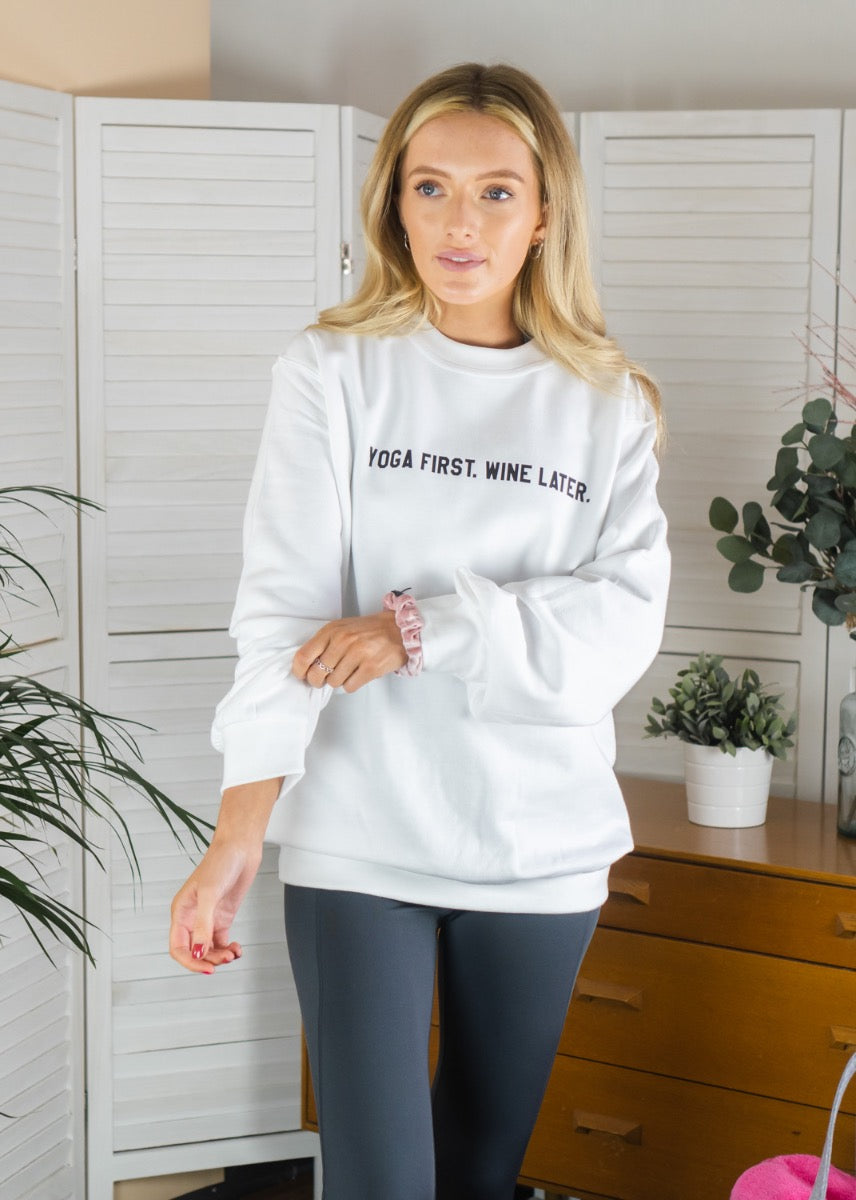 Yoga First Wine Later Yoga Sweatshirt