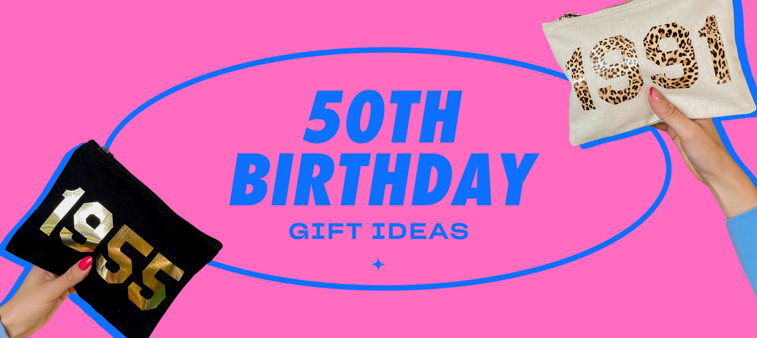 Go-To Gifts for a 50th Birthday