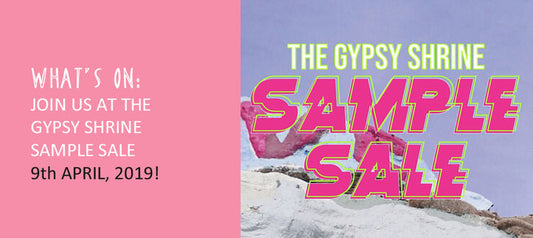 Events: Gypsy Shrine Sample Sale