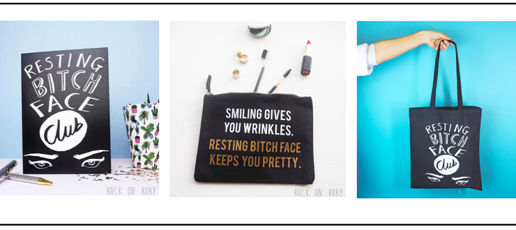 Resting Bitch Face Gift Guide
