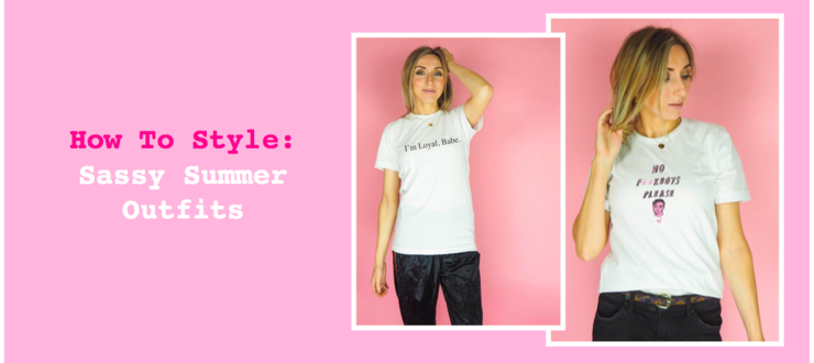 How To Style: Sassy Summer Outfits