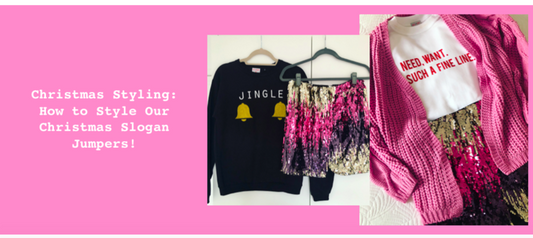 Christmas Styling: How to Style Our Christmas Slogan Jumpers!