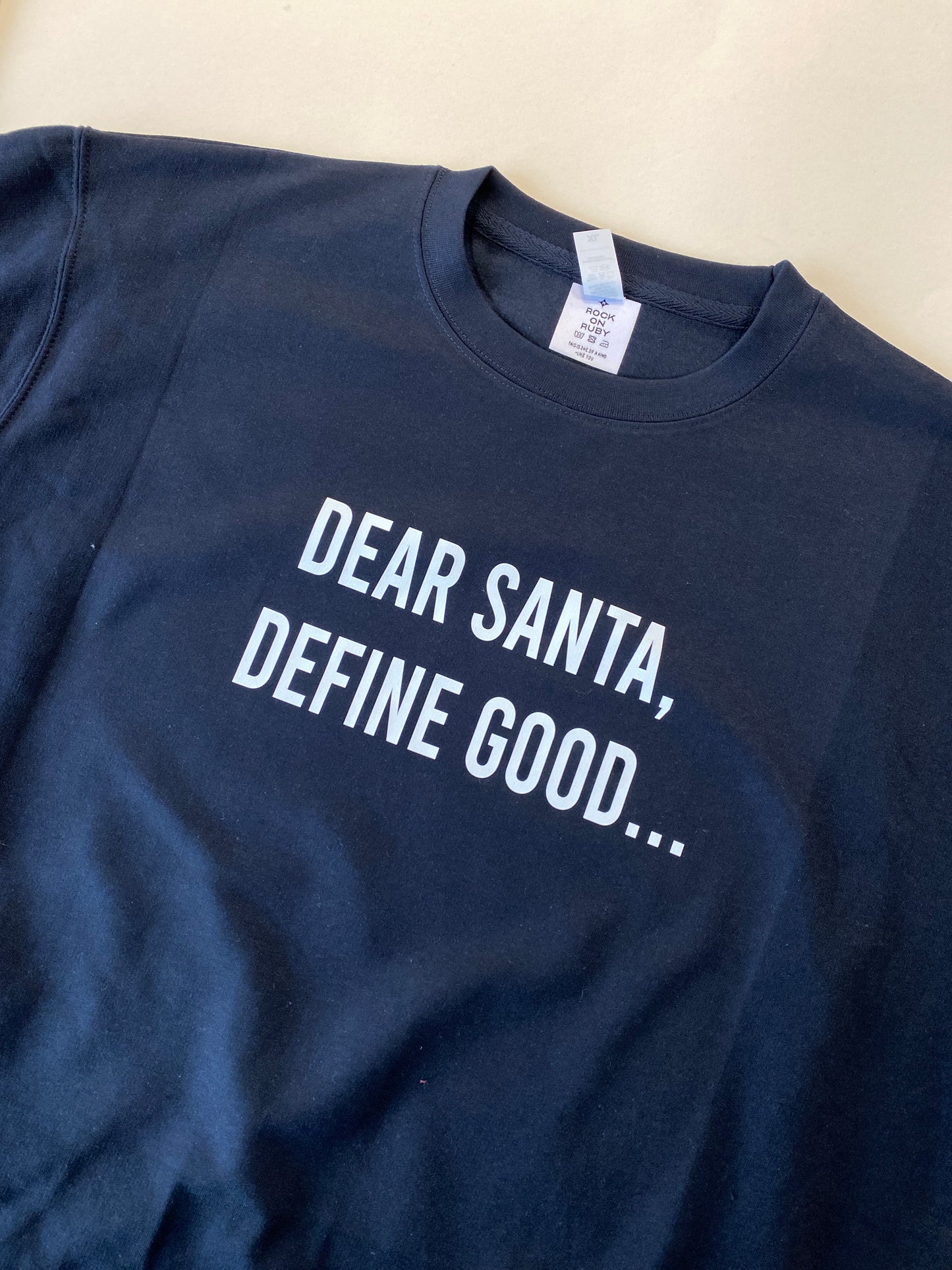 Dear Santa Define Good Christmas Jumper