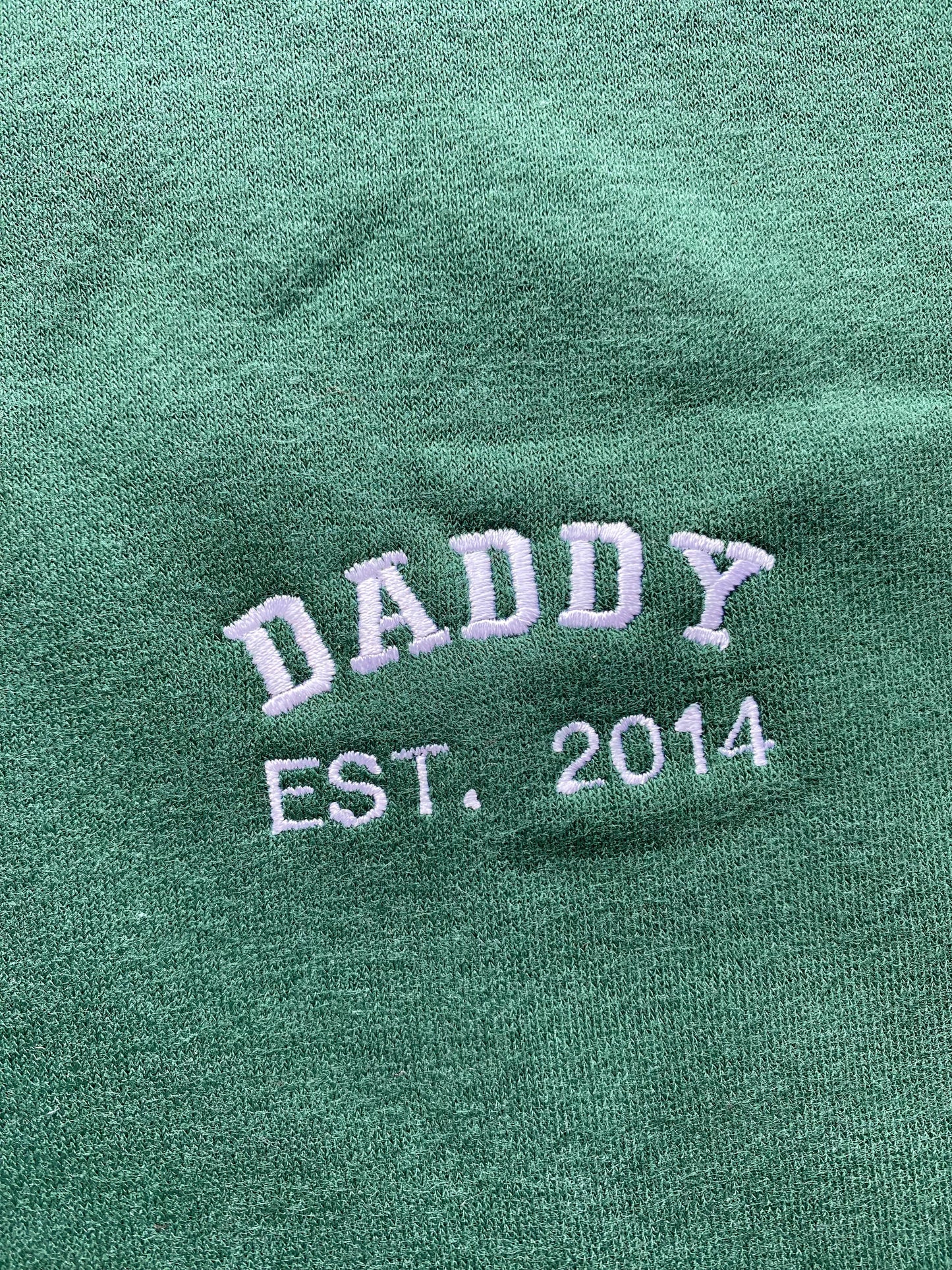 L Daddy Est 2014 Year Sweatshirt Bottle Green Cuff M&R - SALE