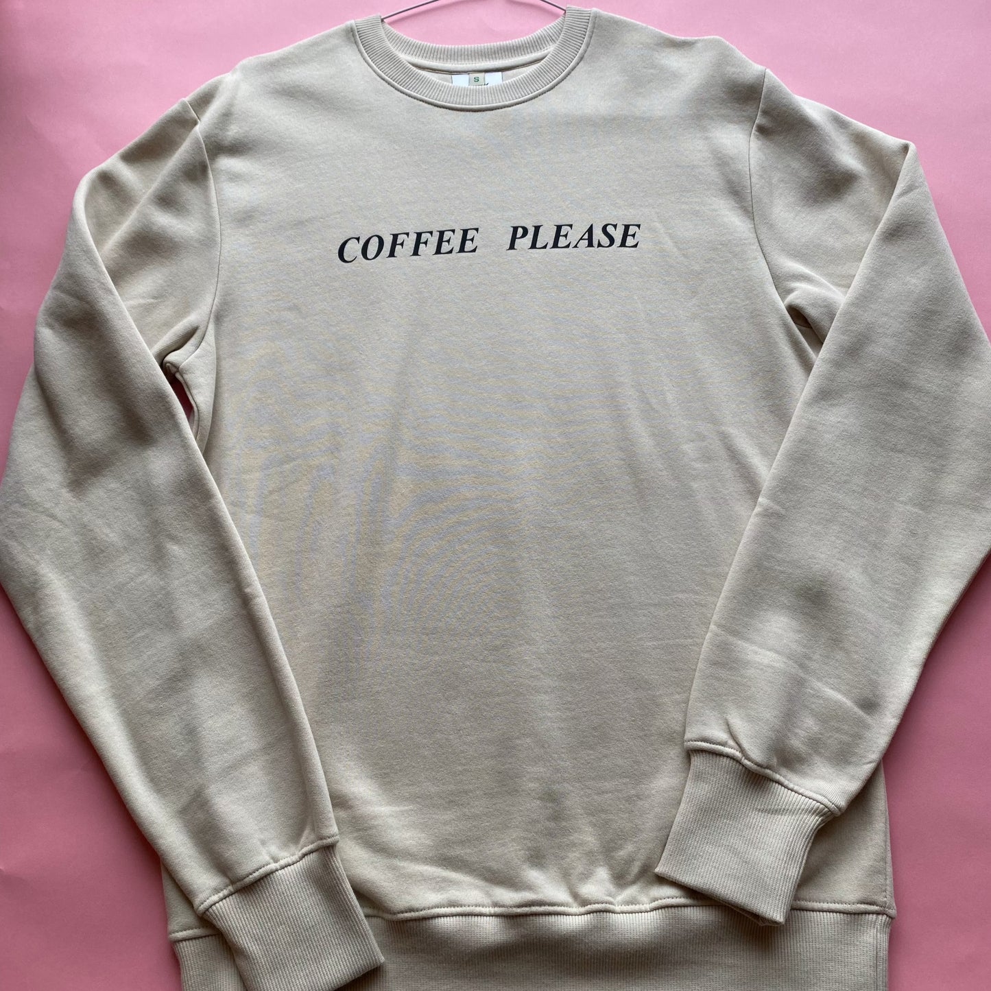 S - Coffee Please And a Biscuit Cream Organic Sweatshirt SALE