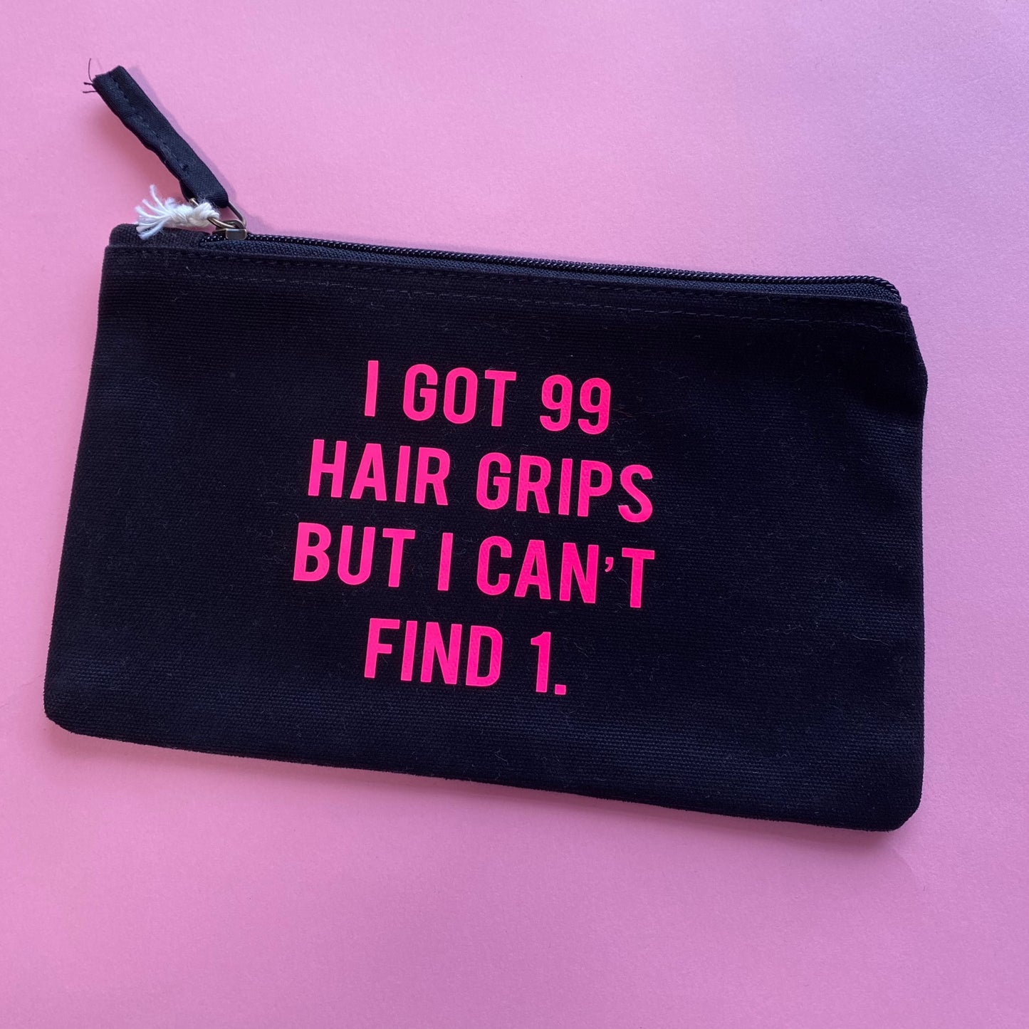 99 Hairgrips But I Can't Find 1 - Cream Small Pencil Case SALE