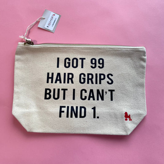 99 Hairgrips But I Can't Find 1 - Medium Cream Pouch Make Up Bag - SALE
