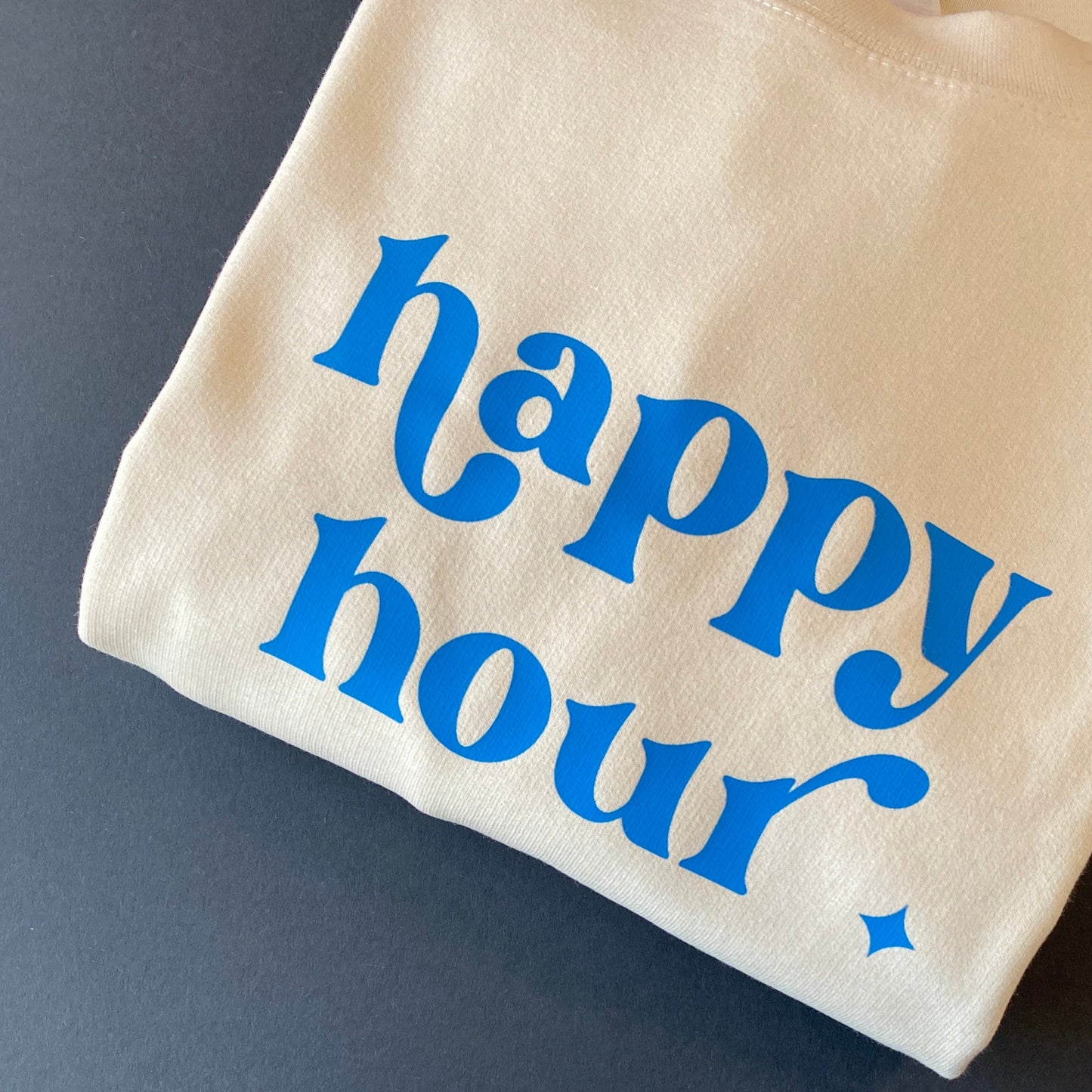 Happy Hour Slogan Sweatshirt