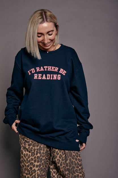 I'd Rather be Reading Sweatshirt