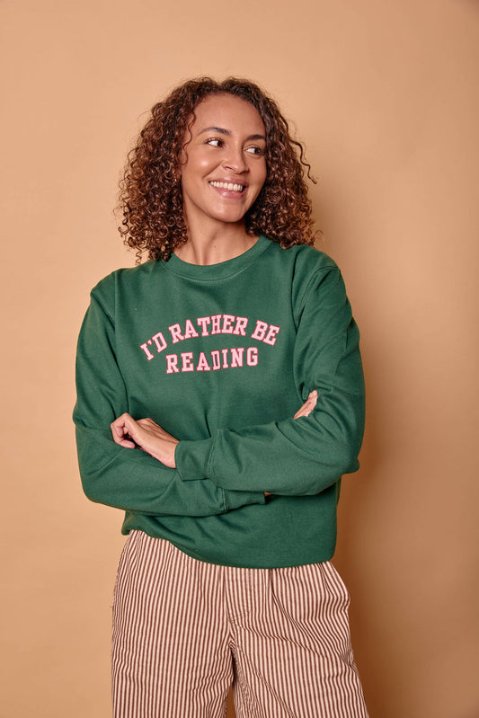 I'd Rather be Reading Sweatshirt