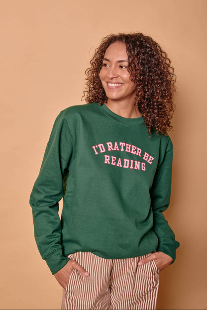 I'd Rather be Reading Sweatshirt