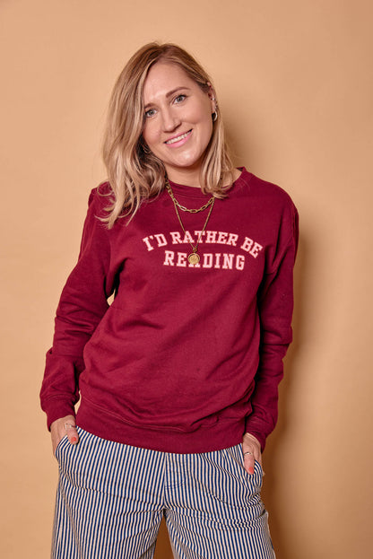 I'd Rather be Reading Sweatshirt