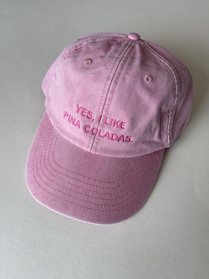 Yes I Like Pina Colada Cap