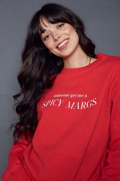 Someone Get Me a Spicy Margs Sweatshirt