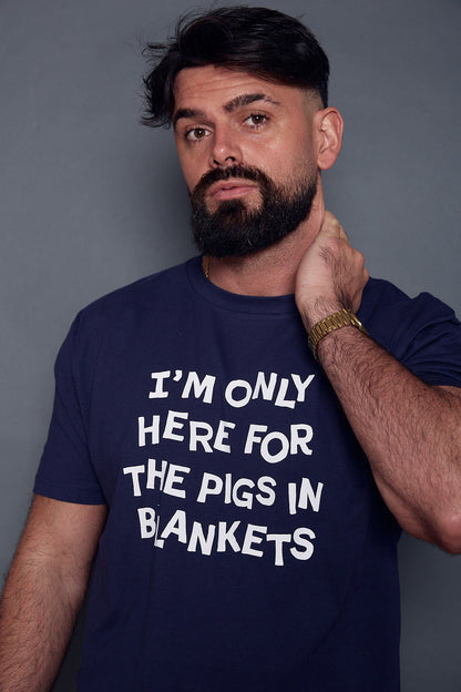 Only Here for the Pigs In Blankets Christmas T-Shirt