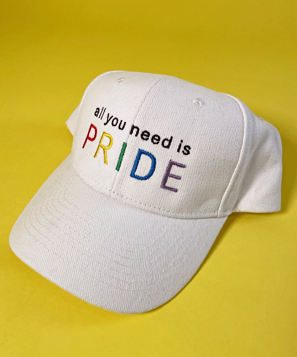 Embroidered All You Need is PRIDE Slogan Cap