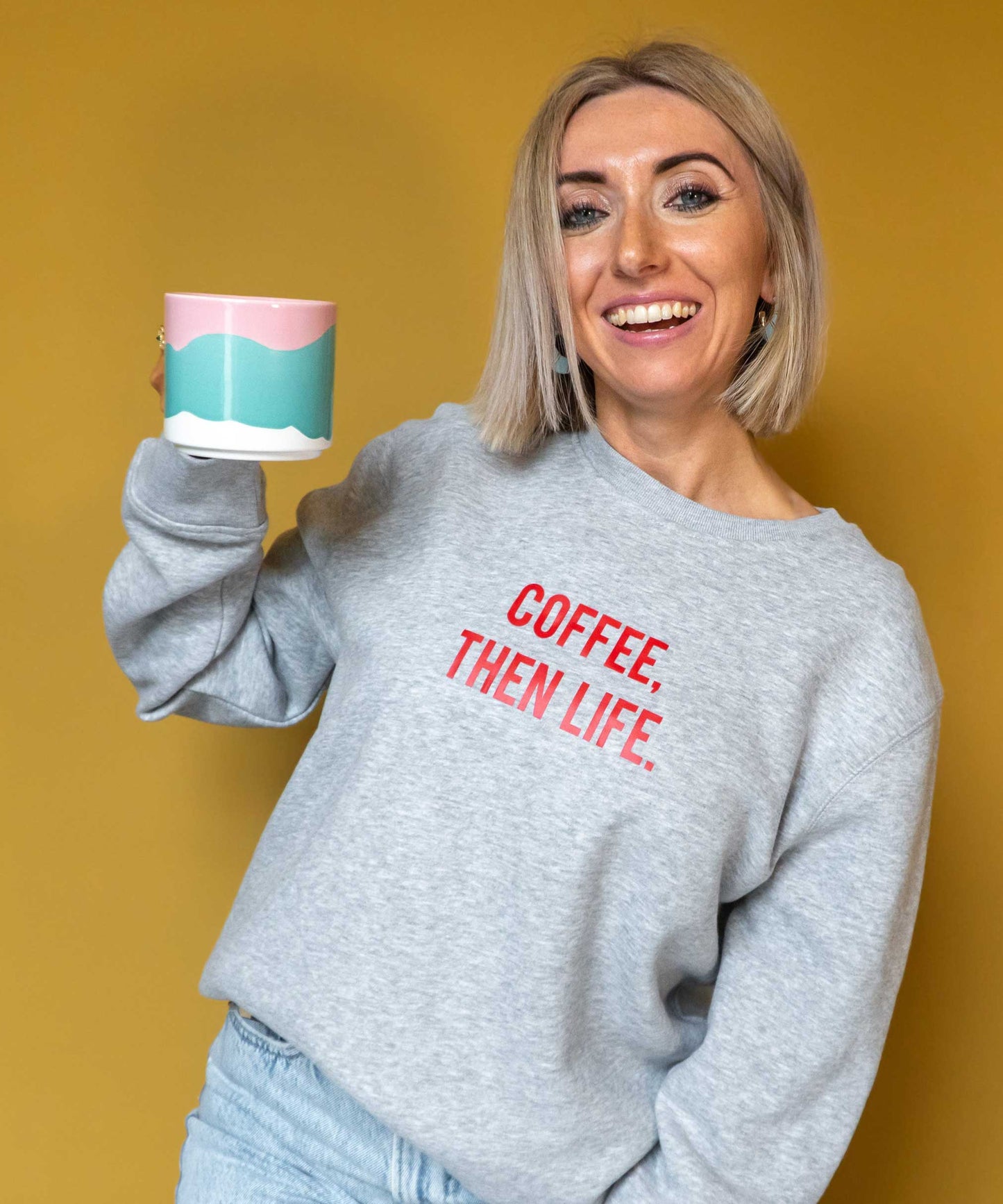 Coffee then Life Sweatshirt