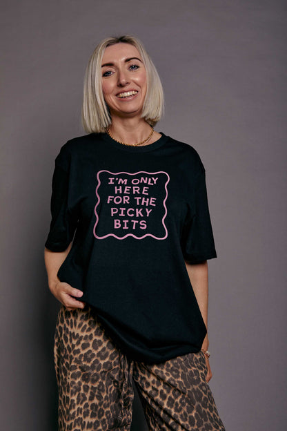 Personalised 'Only Here for the ...' T-Shirt