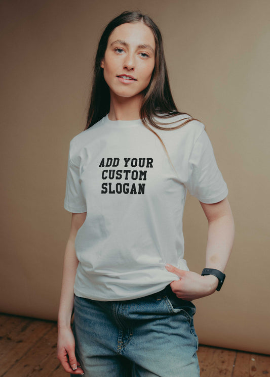 Personalised Slogan T-shirt