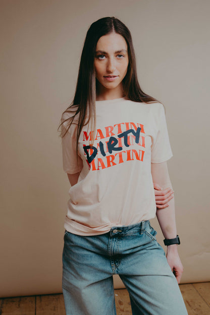 Dirty Martini Slogan T-Shirt