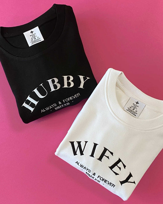 Embroidered Hubby Wifey Always Sweatshirt Set