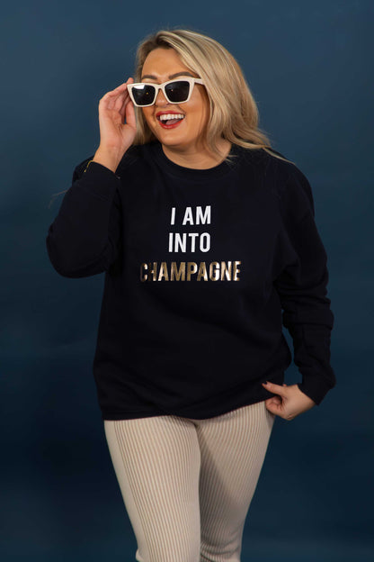 SALE I Am Into Champagne Sweatshirt