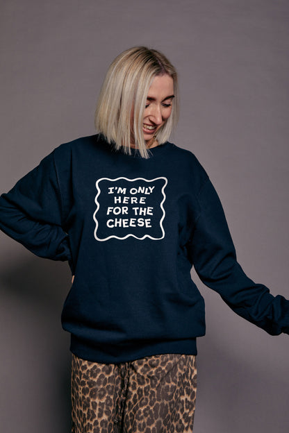 Only Here for the Cheese Christmas Sweatshirt