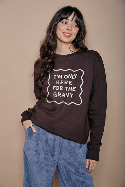 Only Here for the Gravy Slogan Christmas Sweatshirt